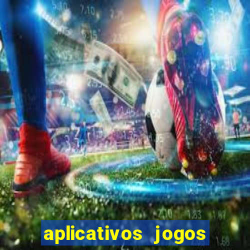 aplicativos jogos de futebol